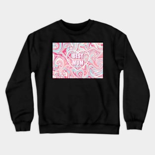 Best Mum On Marble Style Finish Crewneck Sweatshirt